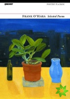 Selected Poems: Frank O'Hara