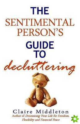Sentimental Person's Guide to Decluttering