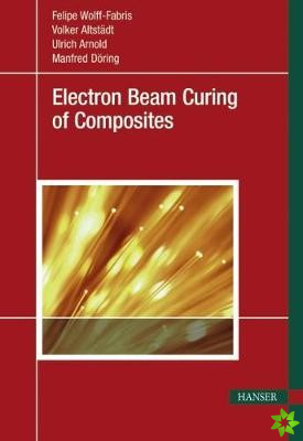 Electron Beam Curing of Composites