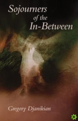 Sojourners of the InBetween