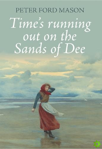 Times running out on the Sands of Dee