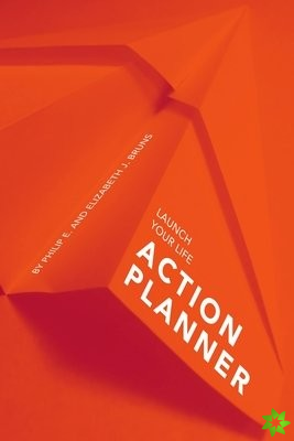 Launch Your Life Action Planner
