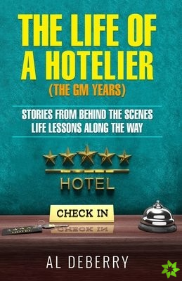 Life of a Hotelier