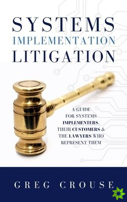 Systems Implementation Litigation