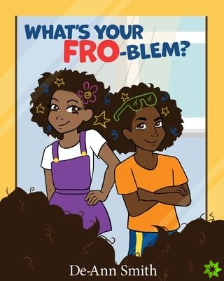 What's Your FRO-blem?
