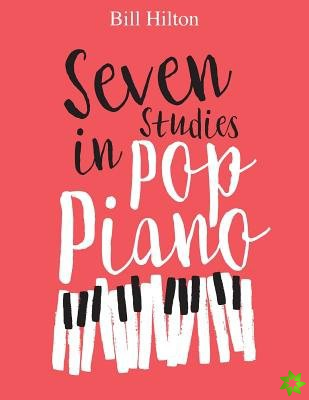 Seven Studies in Pop Piano