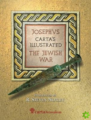 Josephus Carta's Illustrated The Jewish War
