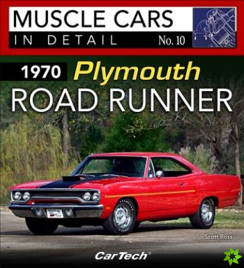 1970 Plymouth Road Runner Muscle Cars In Detail No. 10