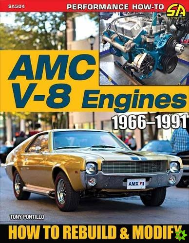 AMC V-8 Engines 19661991