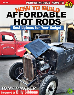 How to Build Affordable Hot Rods