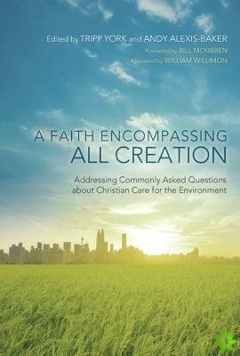 Faith Encompassing All Creation