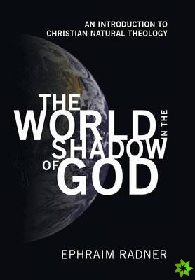 World in the Shadow of God