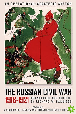 Russian Civil War, 1918-1921