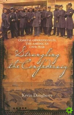 Strangling the Confederacy