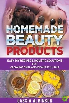 Homemade Beauty Products