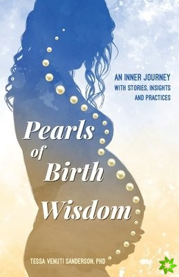Pearls of Birth Wisdom