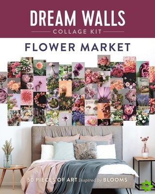 Dream Walls Collage Kit: Flower Market