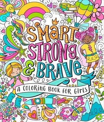 Smart, Strong, and Brave