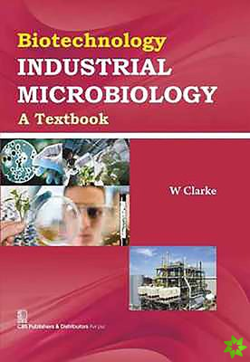 Biotechnology Industrial Microbiology