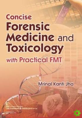 Concise Forensic Medicine and Toxicology