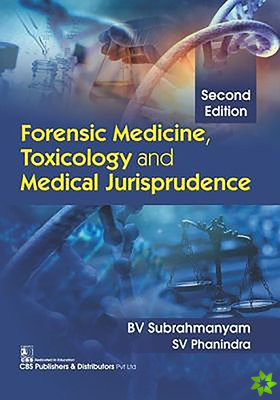 Forensic Medicine, Toxicology and Medical Jurisprudence