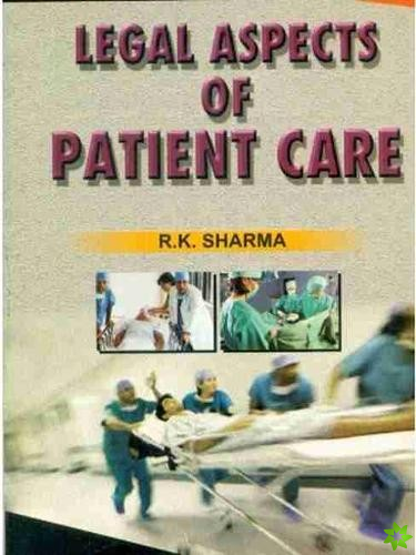 Legal Aspects of Patient Care