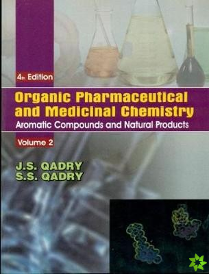 Organic Pharmaceutical and Medicinal Chemisty, Volume 2