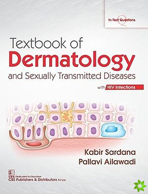 Textbook of Dermatology and Sexually Transmitted Diseases with HIV Infections