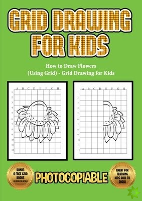 How to Draw Flowers (Using Grid) - Grid Drawing for Kids