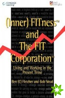 (Inner) Fitness and the Fit Corporation