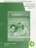 Working Papers, Chapters 1-17 for Gilbertson/Lehman/Gentene's Century  21 Accounting: General Journal, 10th