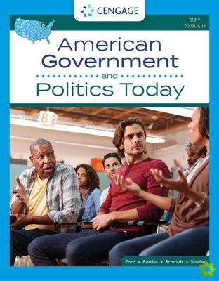 American Government and Politics Today