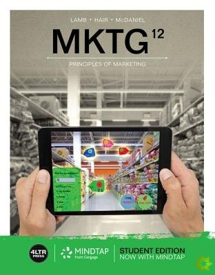 Bundle: MKTG, 12th + MindTap Marketing, 1 Term (6 Months) Printed Access Card