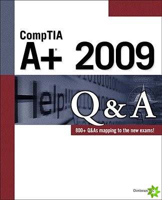 CompTIA A+ 2009 Q&A