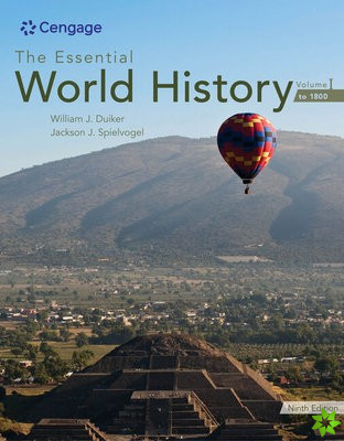 Essential World History, Volume I: To 1800
