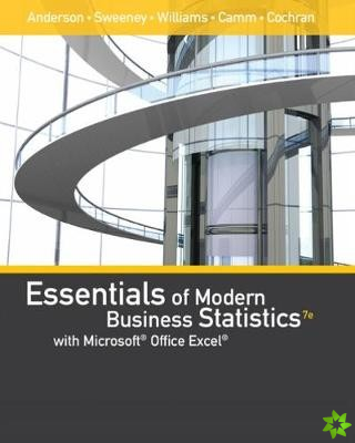 Essentials of Modern Business Statistics with Microsoft?Office Excel? (Book Only)