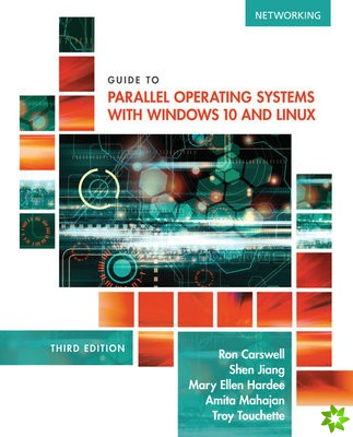 Guide to Parallel Operating Systems with Windows? 10 and Linux