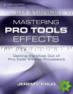Mastering Pro Tools Effects