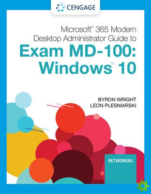 Microsoft 365 Modern Desktop Administrator Guide to Exam MD-100