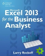 Microsoft Excel 2013 for the Business Analyst