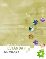 Milady's Standard: Cosmetology (Spanish Edition)