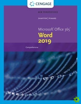 New Perspectives Microsoft?Office 365 & Word? 2019 Comprehensive