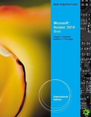 New Perspectives on Microsoft? Access 2010, Brief International Edition