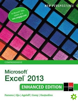 New Perspectives on Microsoft?Excel? 2013, Comprehensive Enhanced Edition