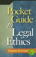 Pocket Guide to Legal Ethics