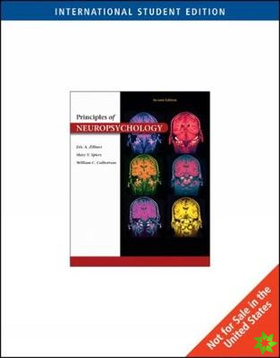 Principles of Neuropsychology, International Edition