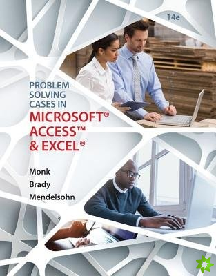 Problem Solving Cases In Microsoft (R) Access and Excel