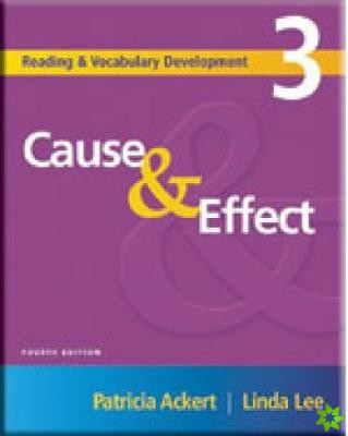 Reading and Vocabulary Development 3: Cause & Effect