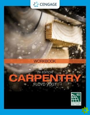 Student Workbook for Vogt's Carpentry, 7th