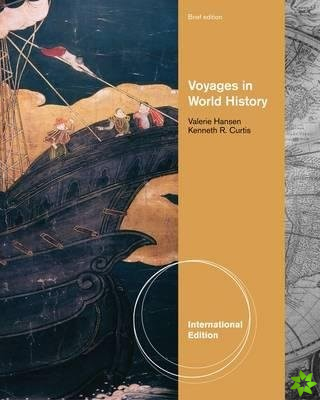Voyages in World History, Complete, Brief International Edition